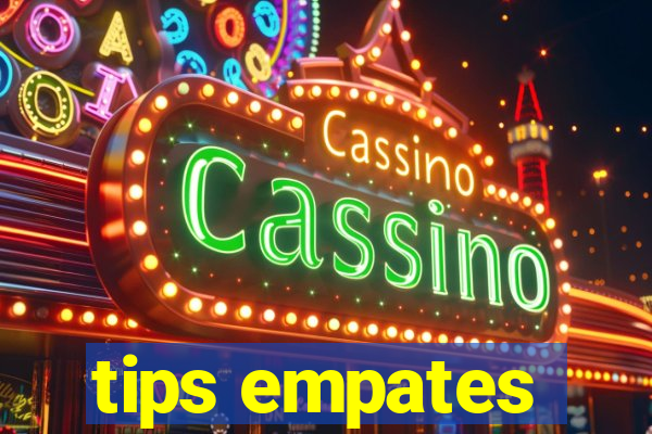 tips empates